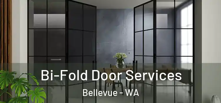Bi-Fold Door Services Bellevue - WA